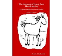 J.M. Chodkowski The Anatomy of Horse Race Handicapping Or How to Hav (Tascabile)