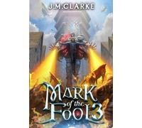 J M Clarke Mark of the Fool 3 (Tascabile) Mark of the Fool