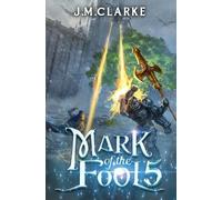 J M Clarke Mark of the Fool 5 (Tascabile) Mark of the Fool