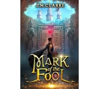 J M Clarke Mark of the Fool (Tascabile) Mark of the Fool