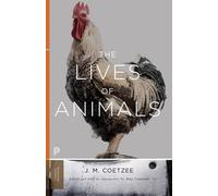 J. M. Coetzee The Lives of Animals (Tascabile) Princeton Classics