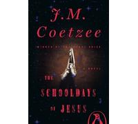 J. M. Coetzee The Schooldays of Jesus (Tascabile)
