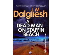 A Dead Man on Staffin Beach: A bestselling murder mystery from the multi-million-copy bestselling author of the Hidden Norfolk series