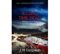 J M Dalgliesh A Long Time Dead (Copertina rigida) Misty Isle
