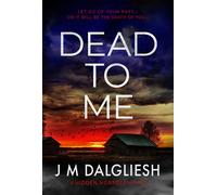 J M Dalgliesh Dead To Me (Copertina rigida) Hidden Norfolk