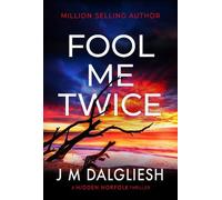 J M Dalgliesh Fool Me Twice (Tascabile)