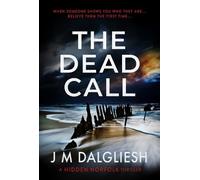 J M Dalgliesh The Dead Call (Copertina rigida) Hidden Norfolk