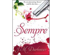 J.M. Darhower Sempre (Tascabile)