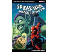 J.M. Dematteis Marvel Select: Spider-Man: Shadow of The Green Goblin (Tascabile)