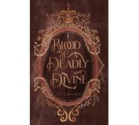 J M Grosvalet Blood So Deadly Divine (Copertina rigida)