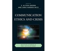 J. M. H. Fritz Communication Ethics and Crisis (Copertina rigida)