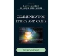 J. M. H. Fritz Communication Ethics and Crisis (Tascabile)
