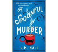J.M. Hall A Spoonful of Murder (Tascabile) Retired Teacher Mysteries