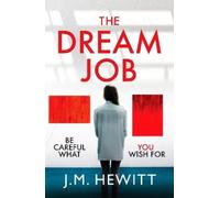 J.M. Hewitt The Dream Job (Tascabile)