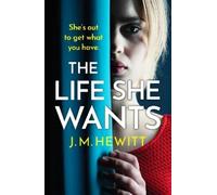 J.M. Hewitt The Life She Wants (Tascabile)