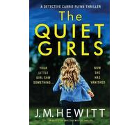 J M Hewitt The Quiet Girls (Tascabile)