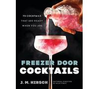 J M Hirsch Freezer Door Cocktails (Copertina rigida)