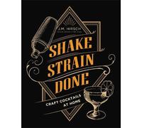 J.M. Hirsch Shake Strain Done (Copertina rigida)