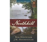 J M Hochstetler Bob Hostetler Northkill (Tascabile) Northkill Amish