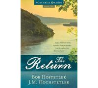 J M Hochstetler Bob Hostetler The Return (Tascabile) Northkill Amish