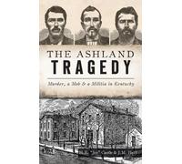 J M Huff H E Joe Castle Ashland Tragedy (Copertina rigida) True Crime