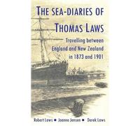 J M Jensen R M Laws D G Laws The Sea-Diaries of Thomas Laws (Tascabile)