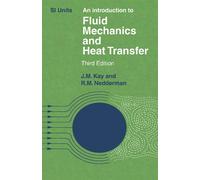 J. M. Kay R. M. Nedd An Introduction to Fluid Mechanics and Heat Tra (Tascabile)