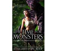 J M Keep Alexis Abbott The Time for Monsters (Copertina rigida)