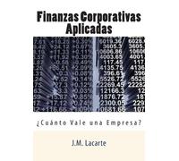 J M Lacarte Finanzas Corporativas Aplicadas (Tascabile)