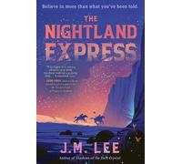 J. M. Lee The Nightland Express (Tascabile)