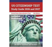 J. M. Lefort US Citizenship Test Study Guide 2026 and 2027: US Natur (Tascabile)