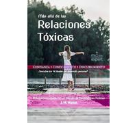 J M Martel Más Allá de Las Relaciones Tóxicas (Tascabile)