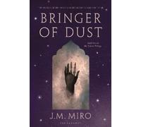 J M Miro Bringer of Dust (Copertina rigida) Talents Trilogy