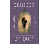 J M Miro Bringer of Dust (Tascabile) Talents