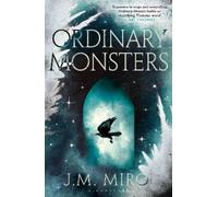 J M Miro Ordinary Monsters (Tascabile) Talents Trilogy