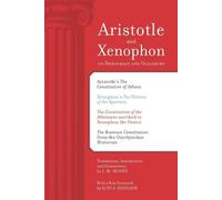 J. M. Moore Aristotle and Xenophon on Democracy and Oligarchy (Tascabile)