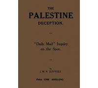 J M N Jeffries The Palestine Deception (Tascabile)
