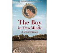 J M Newsome The Boy in Two Minds (Tascabile) Connection Trilogy
