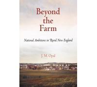 J. M. Opal Beyond the Farm (Tascabile) Early American Studies