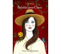 J. M. Plaza Luis Eduardo Aute Balada para Clara: (Diario del amor) (Tascabile)