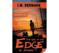 J.M. Redmann Girl on the Edge of Summer (Tascabile)