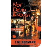 J M Redmann Not Dead Enough (Tascabile) Micky Knight Mystery