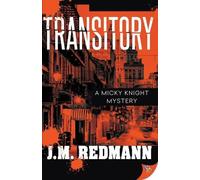 J M Redmann Transitory (Tascabile) Micky Knight Mystery