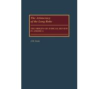 J. M. Sosin The Aristocracy of the Long Robe (Copertina rigida)