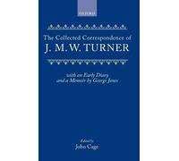 J. M. W. Turner Collected Correspondence (Copertina rigida)