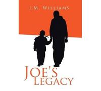 J M Williams Joe's Legacy (Copertina rigida)