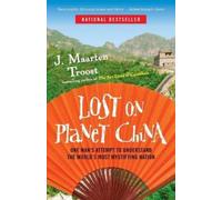 J. Maarten Troost Lost on Planet China (Tascabile)