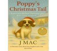 J Mac Poppy's Christmas Tail (Tascabile)