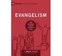 J. Mack Stiles Evangelism (Copertina rigida) Building Healthy Churches