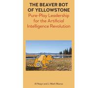 J. Mark Munoz Al Naqvi The Beaver Bot of Yellowstone (Copertina rigida)